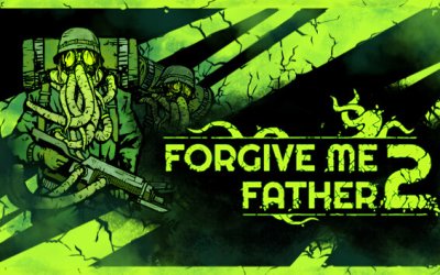 Forgive Me Father 2 v1.1.1.8s (+9 Trainer)