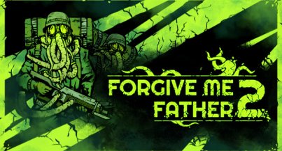 Forgive Me Father 2 v1.1.1.8s (+9 Trainer) [iNv...