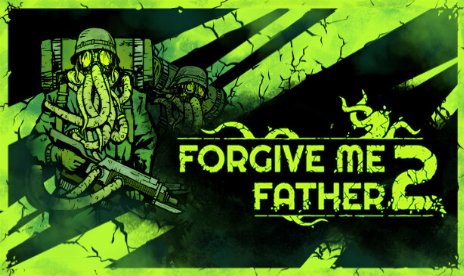 Forgive Me Father 2 v1.1.1.8s (+9 Trainer) [iNvIcTUs oRCuS]