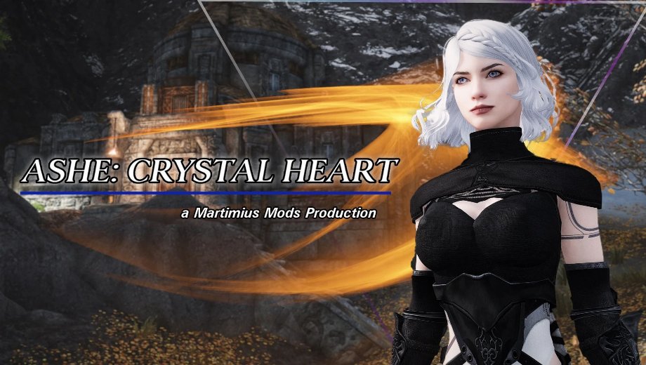 The Elder Scrolls V: Skyrim Special Edition Ashe – Crystal Heart Mod v1.0.2
