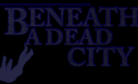 Beneath a Dead City