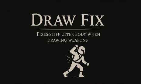 The Elder Scrolls V: Skyrim Special Edition Draw Fix - Move Equip Animation Fix Mod v1.0