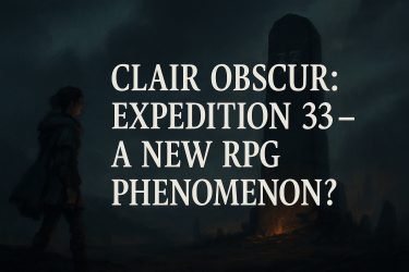 Clair Obscur: Expedition 33 Hits 3.3 Million Sales in 33 Days — A New RPG Phenomenon