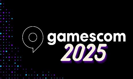 gamescom 2025: Bigger Than Ever with Record Exhibitors & Major Reveals