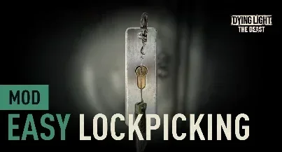 Dying Light: The Beast Easy Lockpickin...