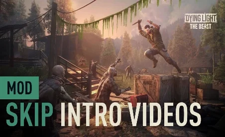 Dying Light: The Beast Skip Intro Videos Mod v1.0