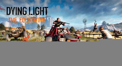 Dying Light: The Following v1.53 (+22 Trainer) ...