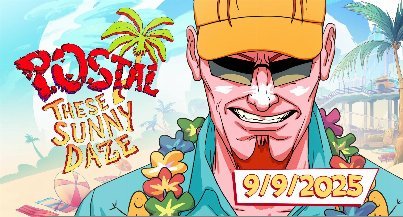 POSTAL: Brain Damaged – These Sunny Daze ...