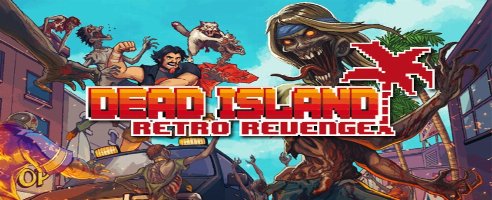Dead Island: Retro Revenge v1.0.4.535 (+3 Trainer)