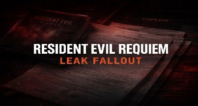 Resident Evil Requiem Leak Forces Capcom Into D...