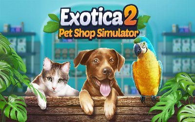 PLITCH Trainer for Exotica 2: Pet Shop Simulator