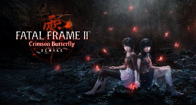 FATAL FRAME II: Crimson Butterfly RE...