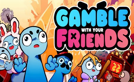 Gamble With Your Friends