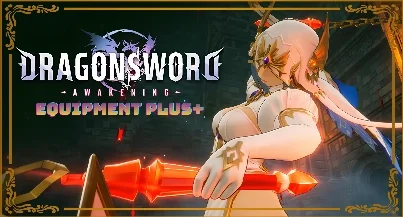 DragonSword : Awakening Equipment Plus...