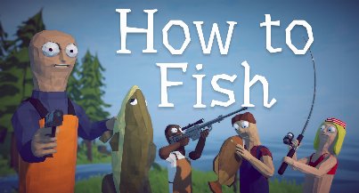 How to Fish