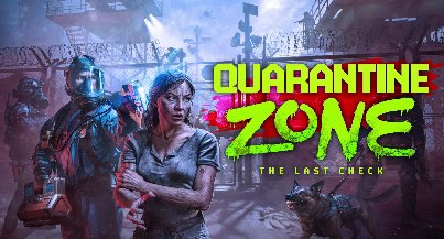 Quarantine Zone: The Last Check v1.1.13.1645 (+...