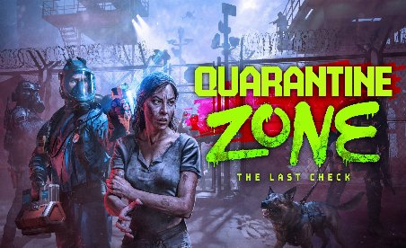 Quarantine Zone: The Last Check